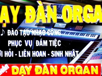 Đào tạo nhạc công đàn organ đám cưới tại đường Nguyễn Văn Quá, Quận 12, TpHcm